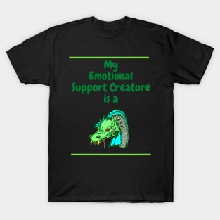 My Emotional Support Creature is a Dragon T-Shirt